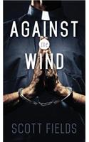 Against the Wind