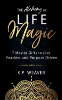 Alchemy of Life Magic