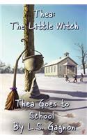 Thea Goes to School