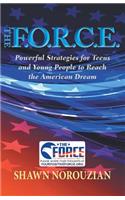 F.O.R.C.E.