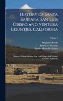 History of Santa Barbara, San Luis Obispo and Ventura Counties, California