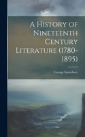 History of Nineteenth Century Literature (1780-1895)