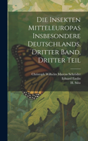 Insekten Mitteleuropas insbesondere Deutschlands, Dritter Band, Dritter Teil