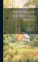 Works of the Rev. John Wesley; Volume 11