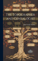 Topographer and Genealogist