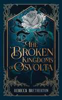 Broken Kingdoms of Osvolta