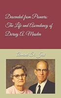 Descended from Pioneers: The Life and Ascendancy of Dorsey A. Masden