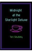 Midnight at the Starlight Deluxe