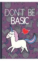 Don't Be Basic