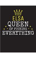 ELSA - Queen Of Fucking Everything: Blank Quote Composition Notebook College Ruled Name Personalized for Women. Writing Accessories and gift for mom, wife, girlfriend, daugther, sister