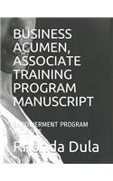 Business Acumen, Associate Training Program Manuscript: Empowerment Program Initiative