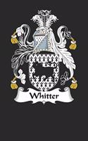 Whitter: Whitter Coat of Arms and Family Crest Notebook Journal (6 x 9 - 100 pages)