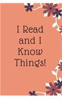 I Read and I Know Things!
