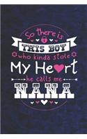 So There's This Boy Who Kinda Stole My Heart He Calls Me Nana