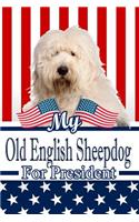 My Old English Sheepdog for President: 2020 Election Beer Tasting Log Journal Notebook 120 Pages 6x9