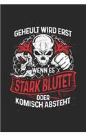 Geheult Wird Nicht