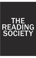 The Reading Society: A 6x9 Inch Matte Softcover Diary Notebook with 120 Blank Lined Pages and a Team Tribe or Club Cover Slogan