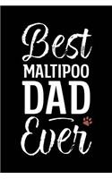 Best Maltipoo Dad Ever: Dog Dad Notebook - Blank Lined Journal for Pup Owners