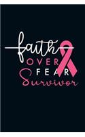 Faith Over Fear Survivor