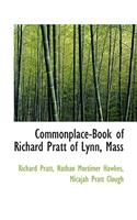 Commonplace-Book of Richard Pratt of Lynn, Mass