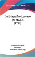 del Magnifico Lorenzo de Medici (1786)