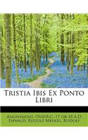 Tristia Ibis Ex Ponto Libri