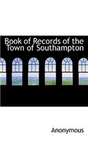 Book of Records of the Town of Southampton