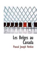 Les Belges Au Canada