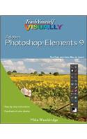 Teach Yourself VISUALLY Photoshop Elements 9