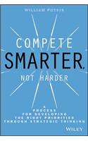 Compete Smarter, Not Harder