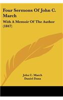 Four Sermons Of John C. March