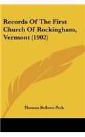 Records Of The First Church Of Rockingham, Vermont (1902)