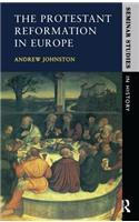 The Protestant Reformation in Europe
