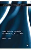 Catholic Church and Soviet Russia, 1917-39