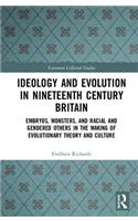 Ideology and Evolution in Nineteenth Century Britain