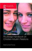 Routledge Handbook on Christian-Muslim Relations