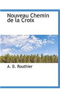 Nouveau Chemin de La Croix