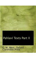 Pahlavi Texts Part II