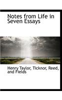 Notes from Life in Seven Essays
