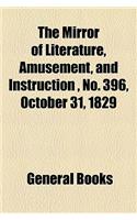 The Mirror of Literature, Amusement, and Instruction, No. 396, October 31, 1829