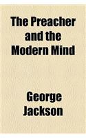 The Preacher and the Modern Mind
