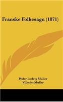 Franske Folkesagn (1871)