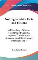 Nottinghamshire Facts and Fictions