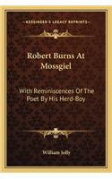 Robert Burns at Mossgiel