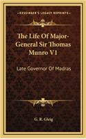 The Life of Major-General Sir Thomas Munro V1