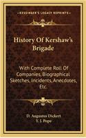 History Of Kershaw's Brigade