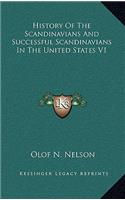 History Of The Scandinavians And Successful Scandinavians In The United States V1