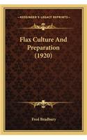 Flax Culture And Preparation (1920)