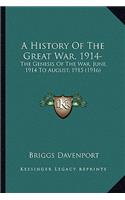 History of the Great War, 1914-