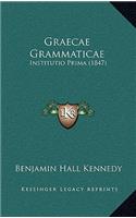 Graecae Grammaticae: Institutio Prima (1847)